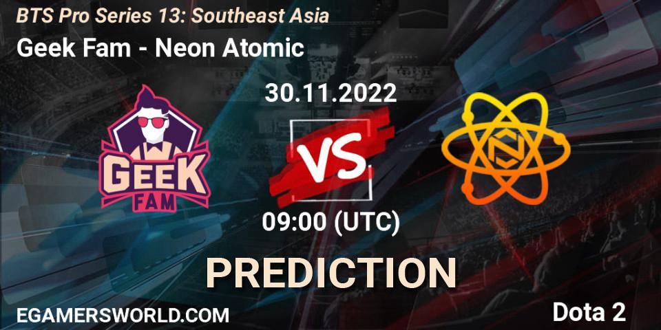 Geek Fam - Neon Atomic: ennuste. 30.11.22, Dota 2, BTS Pro Series 13: Southeast Asia