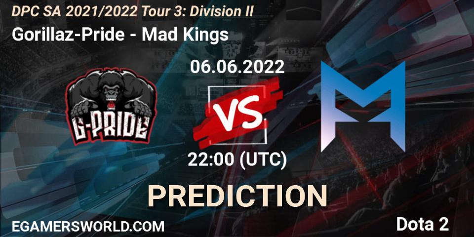 Gorillaz-Pride - Mad Kings: ennuste. 06.06.2022 at 22:01, Dota 2, DPC SA 2021/2022 Tour 3: Division II