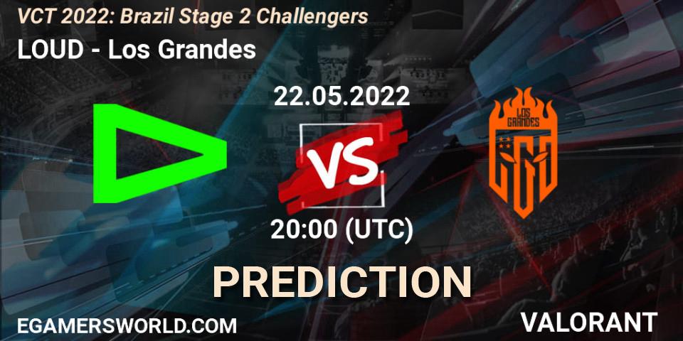 LOUD - Los Grandes: ennuste. 22.05.2022 at 20:15, VALORANT, VCT 2022: Brazil Stage 2 Challengers