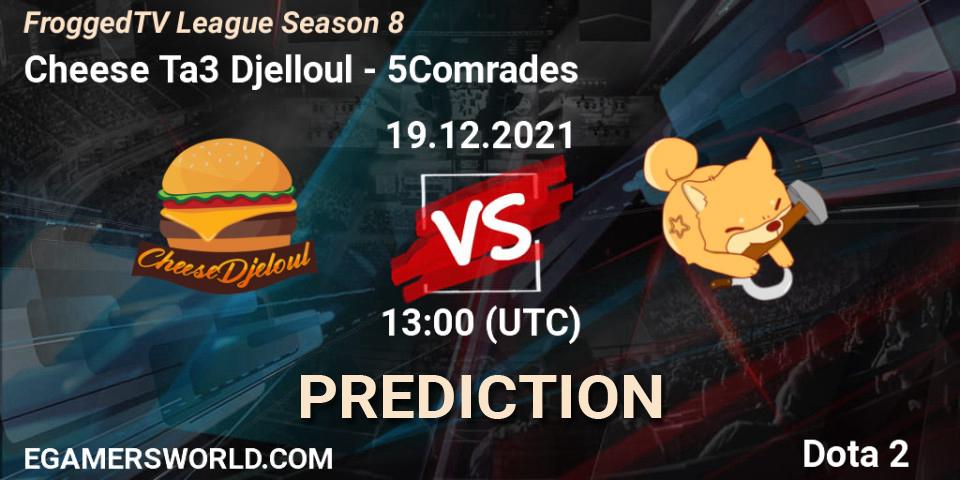 Cheese Ta3 Djelloul - 5Comrades: ennuste. 19.12.2021 at 13:02, Dota 2, FroggedTV League Season 8