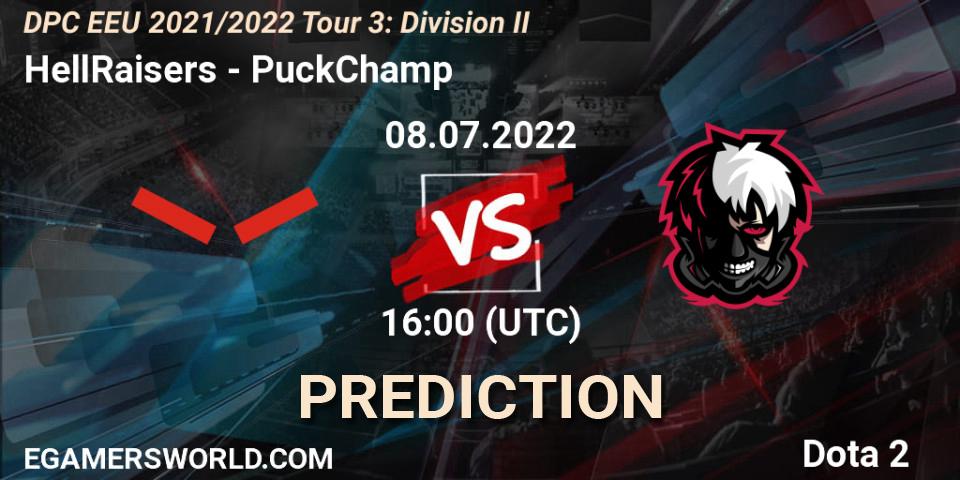 HellRaisers - PuckChamp: ennuste. 08.07.2022 at 16:25, Dota 2, DPC EEU 2021/2022 Tour 3: Division II