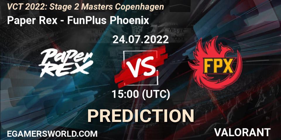 Paper Rex - FunPlus Phoenix: ennuste. 24.07.2022 at 15:15, VALORANT, VCT 2022: Stage 2 Masters Copenhagen