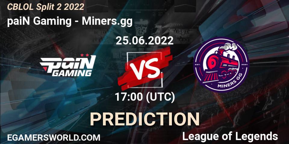 paiN Gaming - Miners.gg: ennuste. 25.06.2022 at 17:30, LoL, CBLOL Split 2 2022