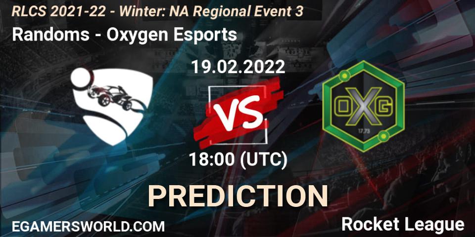 Randoms - Oxygen Esports: ennuste. 19.02.2022 at 18:00, Rocket League, RLCS 2021-22 - Winter: NA Regional Event 3