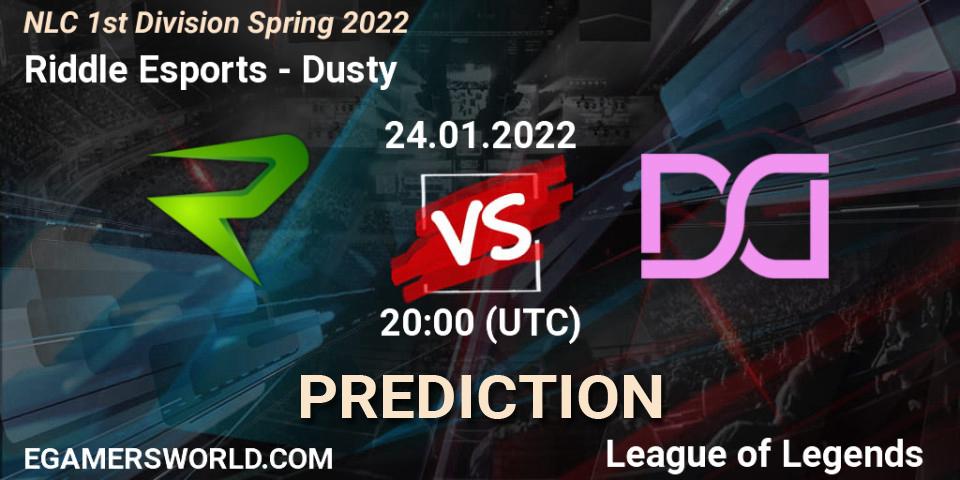 Riddle Esports - Dusty: ennuste. 24.01.2022 at 21:00, LoL, NLC 1st Division Spring 2022