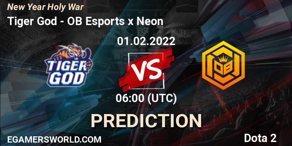 Tiger God - OB Esports x Neon: ennuste. 01.02.2022 at 06:07, Dota 2, New Year Holy War