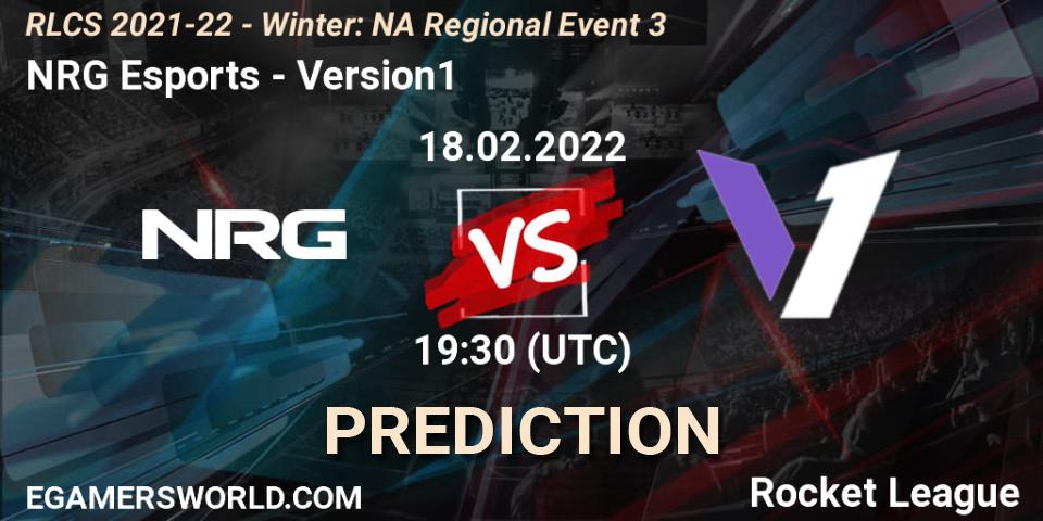 NRG Esports - Version1: ennuste. 18.02.2022 at 19:30, Rocket League, RLCS 2021-22 - Winter: NA Regional Event 3