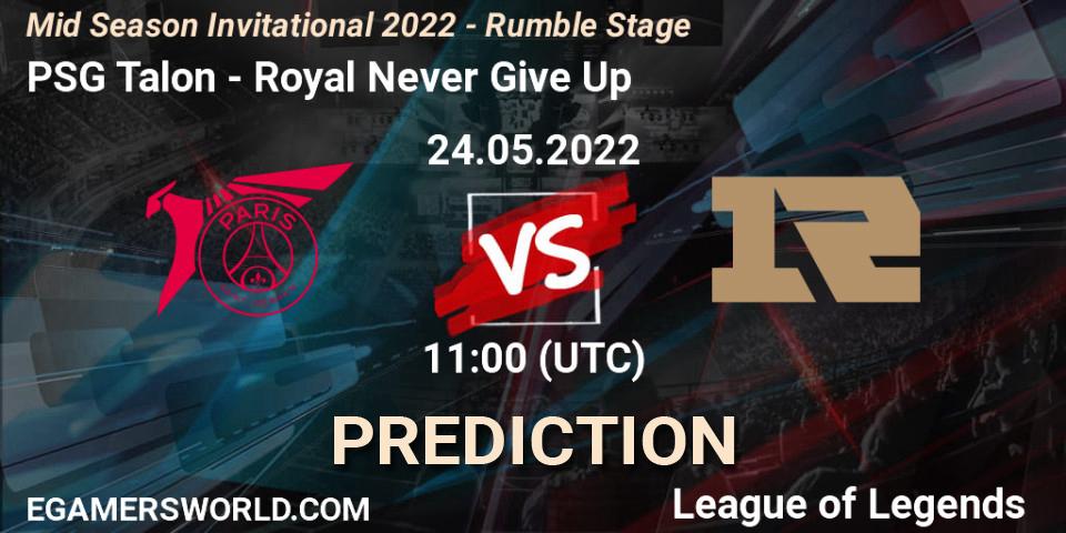 PSG Talon - Royal Never Give Up: ennuste. 24.05.2022 at 09:00, LoL, Mid Season Invitational 2022 - Rumble Stage