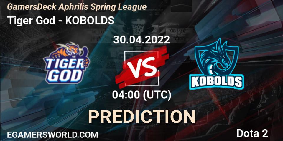 Tiger God - KOBOLDS: ennuste. 30.04.2022 at 04:19, Dota 2, GamersDeck Aphrilis Spring League