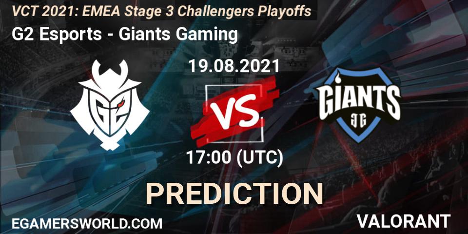 G2 Esports - Giants Gaming: ennuste. 19.08.2021 at 18:45, VALORANT, VCT 2021: EMEA Stage 3 Challengers Playoffs
