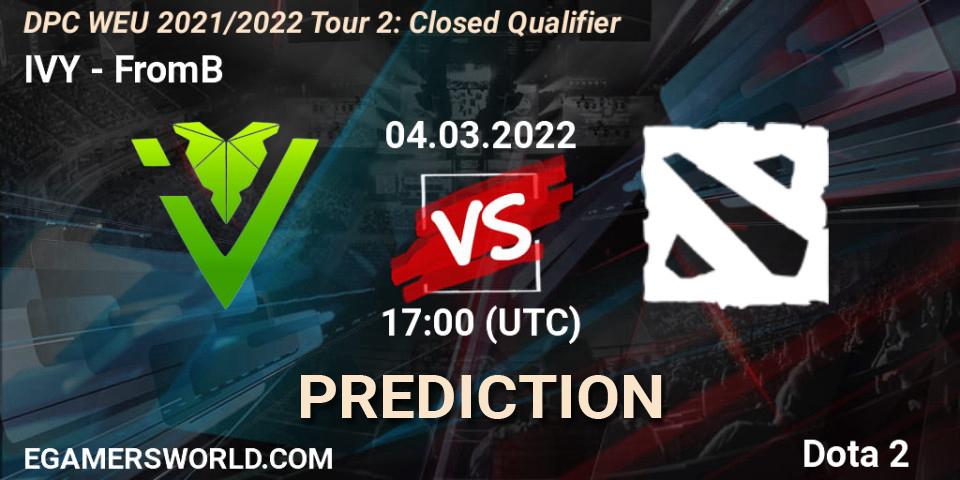 IVY - FromB: ennuste. 04.03.2022 at 17:00, Dota 2, DPC WEU 2021/2022 Tour 2: Closed Qualifier