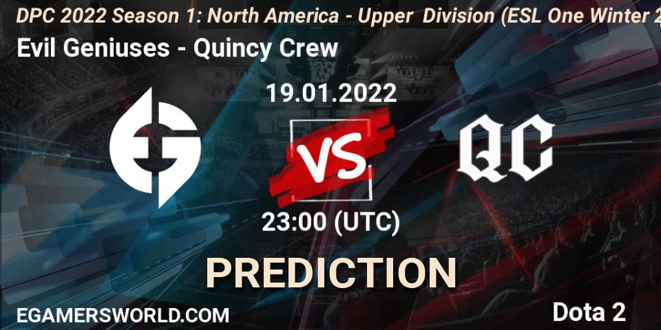 Evil Geniuses - Quincy Crew: ennuste. 19.01.2022 at 22:55, Dota 2, DPC 2022 Season 1: North America - Upper Division (ESL One Winter 2021)