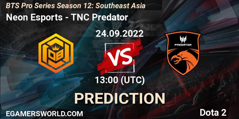 Neon Esports - TNC Predator: ennuste. 24.09.22, Dota 2, BTS Pro Series Season 12: Southeast Asia