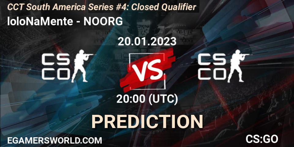 loloNaMente - NOORG: ennuste. 20.01.2023 at 20:00, Counter-Strike (CS2), CCT South America Series #4: Closed Qualifier