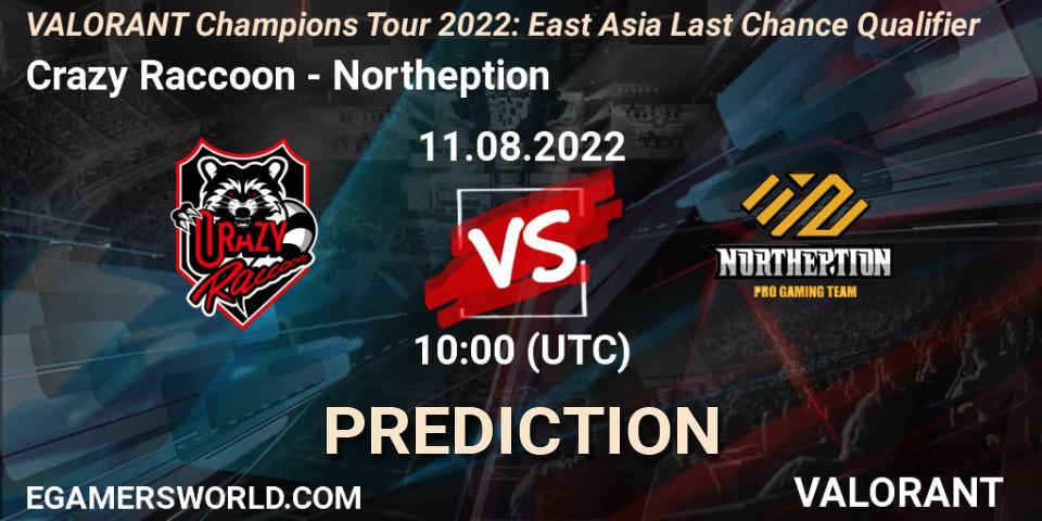Crazy Raccoon - Northeption: ennuste. 11.08.2022 at 10:00, VALORANT, VCT 2022: East Asia Last Chance Qualifier