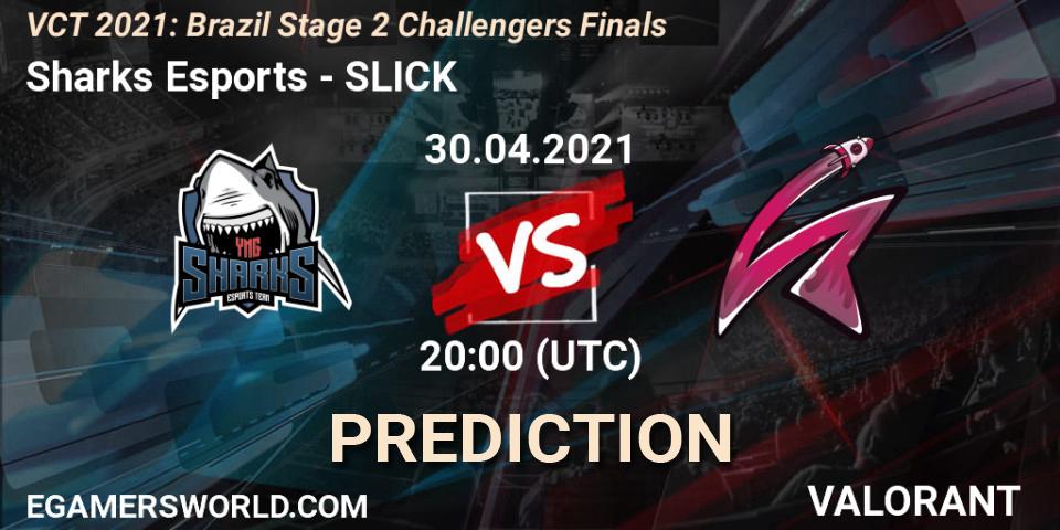 Sharks Esports - SLICK: ennuste. 30.04.2021 at 19:00, VALORANT, VCT 2021: Brazil Stage 2 Challengers Finals