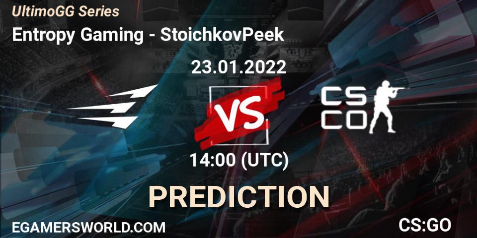 Entropy Gaming - StoichkovPeek: ennuste. 23.01.2022 at 14:00, Counter-Strike (CS2), UltimoGG Series