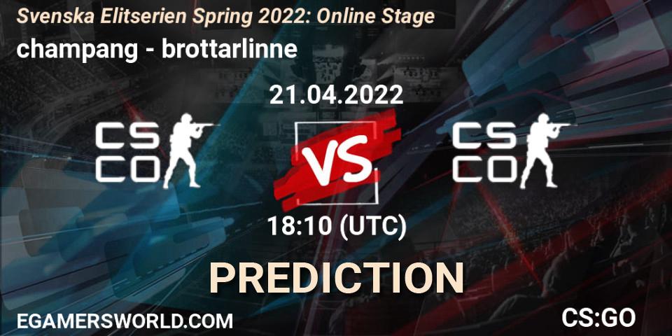 champang - brottarlinne: ennuste. 21.04.2022 at 18:10, Counter-Strike (CS2), Svenska Elitserien Spring 2022: Online Stage