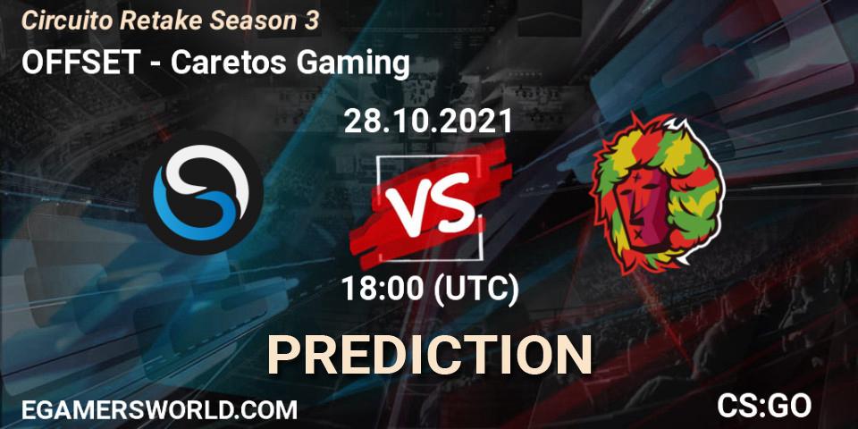 OFFSET - Caretos Gaming: ennuste. 28.10.2021 at 18:00, Counter-Strike (CS2), Circuito Retake Season 3
