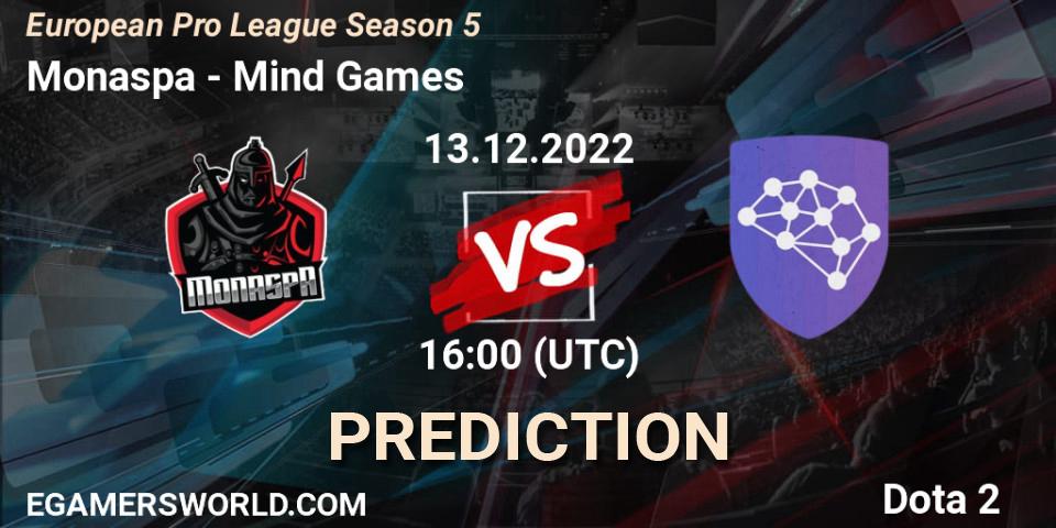 Monaspa - Mind Games: ennuste. 13.12.2022 at 15:59, Dota 2, European Pro League Season 5