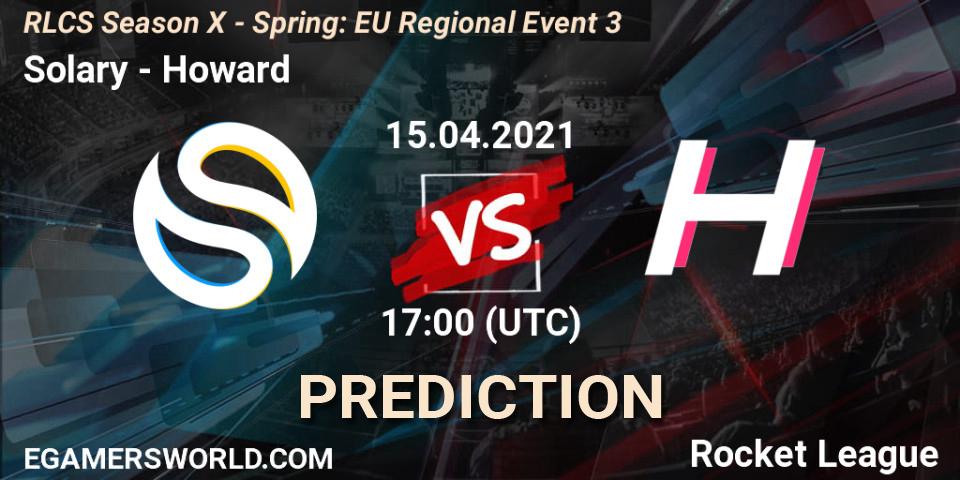 Solary - Howard: ennuste. 15.04.2021 at 17:00, Rocket League, RLCS Season X - Spring: EU Regional Event 3