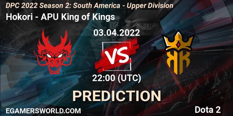 Hokori - APU King of Kings: ennuste. 03.04.2022 at 22:00, Dota 2, DPC 2021/2022 Tour 2 (Season 2): SA Division I (Upper)