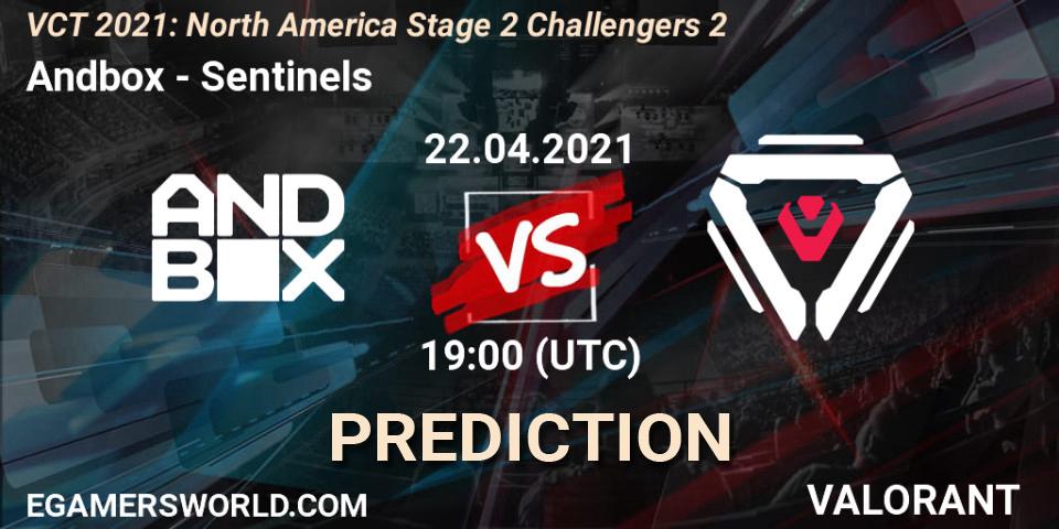 Andbox - Sentinels: ennuste. 22.04.2021 at 19:00, VALORANT, VCT 2021: North America Stage 2 Challengers 2