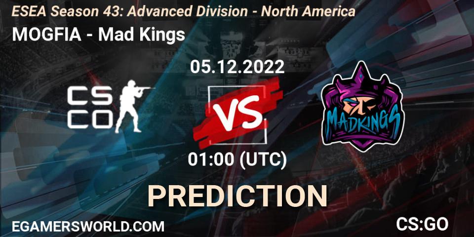 MOGFIA - Mad Kings: ennuste. 05.12.22, CS2 (CS:GO), ESEA Season 43: Advanced Division - North America