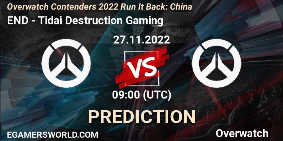 END - Tidai Destruction Gaming: ennuste. 27.11.22, Overwatch, Overwatch Contenders 2022 Run It Back: China