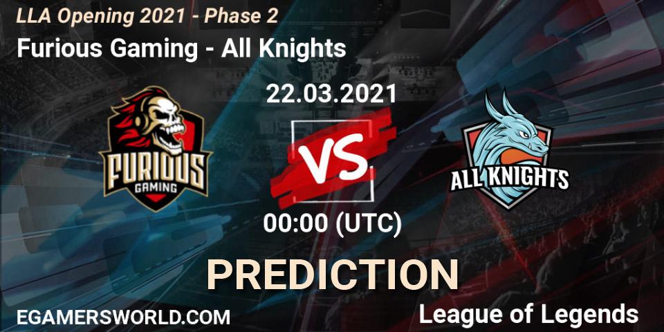 Furious Gaming - All Knights: ennuste. 22.03.2021 at 00:00, LoL, LLA Opening 2021 - Phase 2