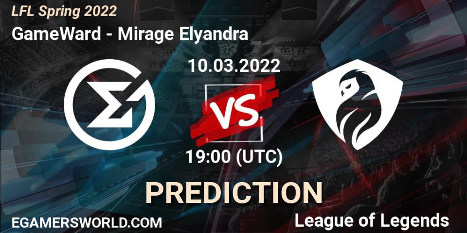 GameWard - Mirage Elyandra: ennuste. 10.03.2022 at 19:00, LoL, LFL Spring 2022