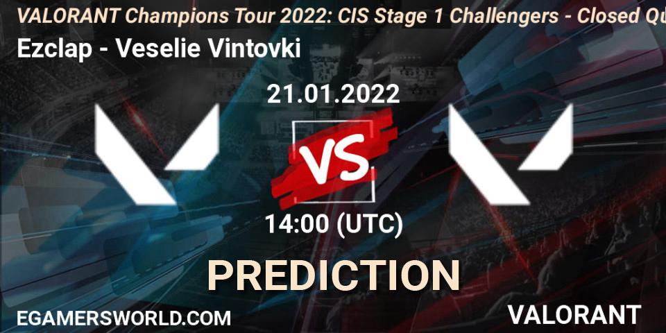 Ezclap - Veselie Vintovki: ennuste. 21.01.2022 at 14:00, VALORANT, VCT 2022: CIS Stage 1 Challengers - Closed Qualifier 2