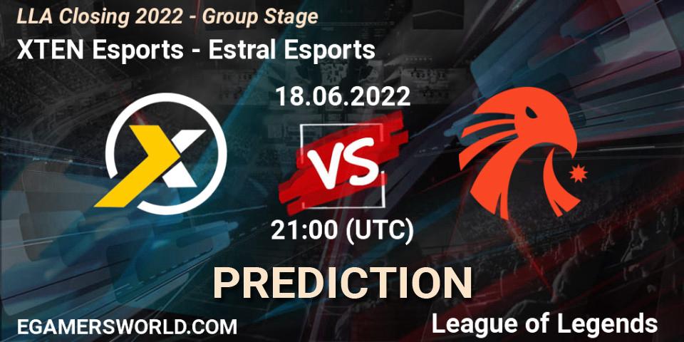 XTEN Esports - Estral Esports: ennuste. 18.06.2022 at 23:00, LoL, LLA Closing 2022 - Group Stage