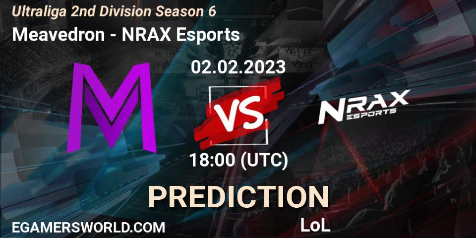 Meavedron - NRAX Esports: ennuste. 02.02.2023 at 18:00, LoL, Ultraliga 2nd Division Season 6