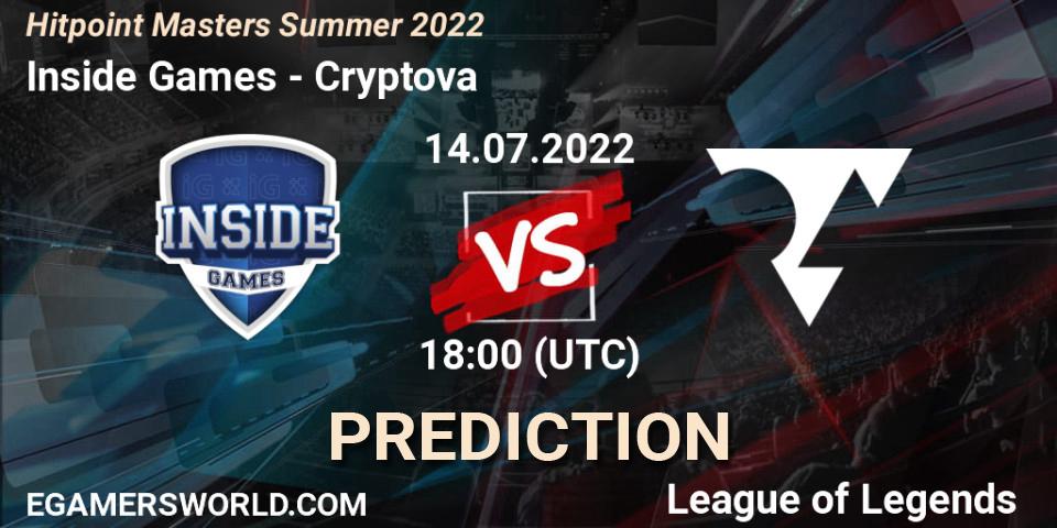 Inside Games - Cryptova: ennuste. 14.07.2022 at 18:00, LoL, Hitpoint Masters Summer 2022