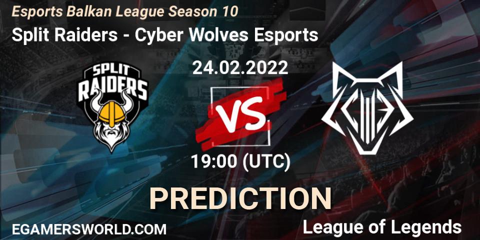 Split Raiders - Cyber Wolves Esports: ennuste. 24.02.2022 at 19:00, LoL, Esports Balkan League Season 10