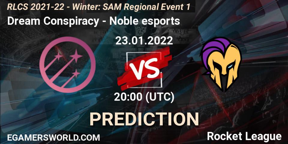 Dream Conspiracy - Noble esports: ennuste. 23.01.2022 at 20:00, Rocket League, RLCS 2021-22 - Winter: SAM Regional Event 1