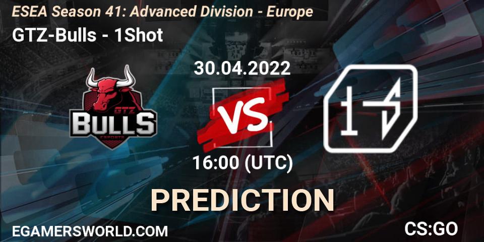 GTZ-Bulls - 1Shot: ennuste. 30.04.2022 at 16:00, Counter-Strike (CS2), ESEA Season 41: Advanced Division - Europe