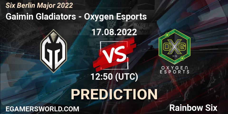 Oxygen Esports - Gaimin Gladiators: ennuste. 17.08.2022 at 12:50, Rainbow Six, Six Berlin Major 2022