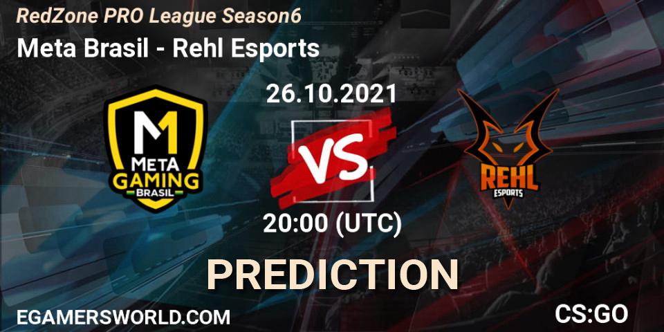 Meta Gaming BR - Rehl Esports: ennuste. 26.10.2021 at 20:00, Counter-Strike (CS2), RedZone PRO League Season 6