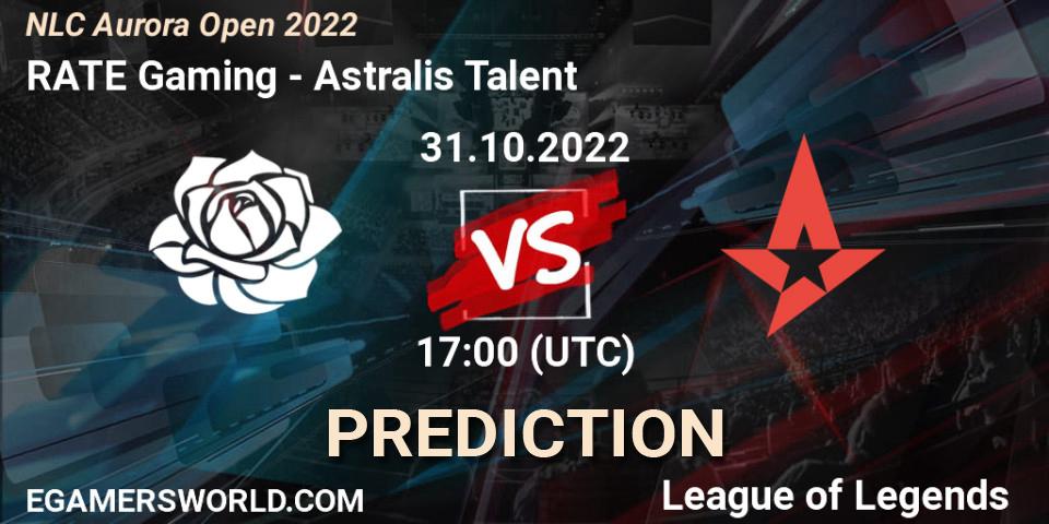 RATE Gaming - Astralis Talent: ennuste. 31.10.2022 at 17:00, LoL, NLC Aurora Open 2022