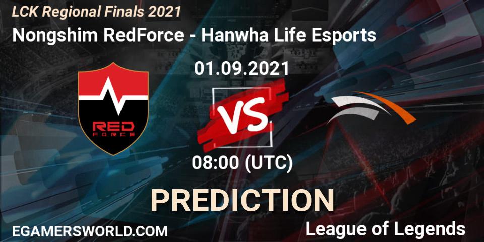 Nongshim RedForce - Hanwha Life Esports: ennuste. 01.09.2021 at 08:00, LoL, LCK Regional Finals 2021