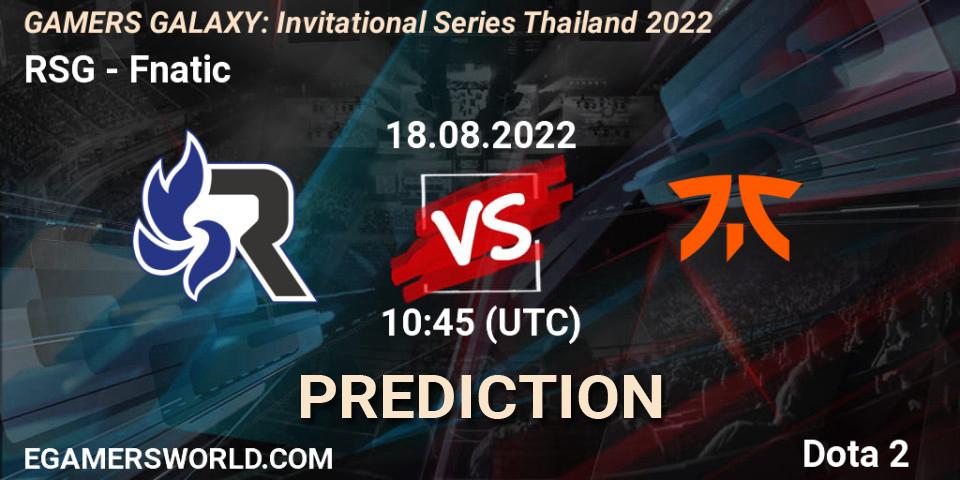 RSG - Fnatic: ennuste. 18.08.22, Dota 2, GAMERS GALAXY: Invitational Series Thailand 2022