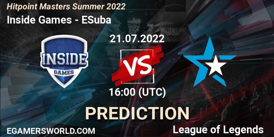 Inside Games - ESuba: ennuste. 21.07.2022 at 16:30, LoL, Hitpoint Masters Summer 2022
