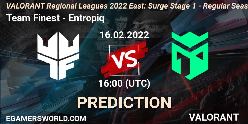 Team Finest - Entropiq: ennuste. 16.02.2022 at 16:00, VALORANT, VALORANT Regional Leagues 2022 East: Surge Stage 1 - Regular Season