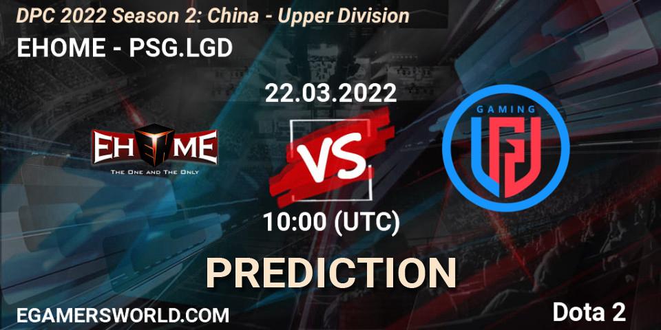 EHOME - PSG.LGD: ennuste. 22.03.2022 at 10:07, Dota 2, DPC 2021/2022 Tour 2 (Season 2): China Division I (Upper)