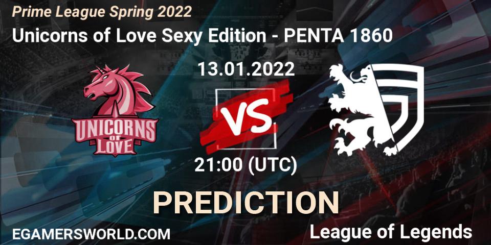 Unicorns of Love Sexy Edition - PENTA 1860: ennuste. 13.01.2022 at 21:20, LoL, Prime League Spring 2022