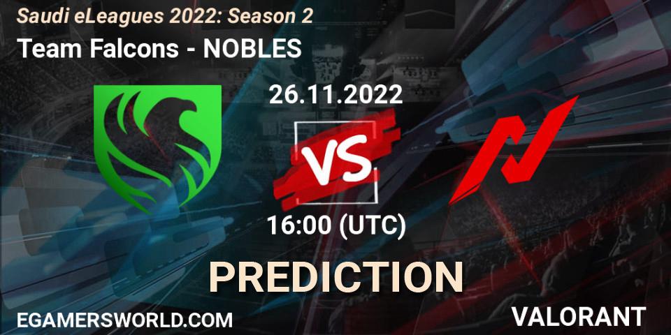 Team Falcons - NOBLES: ennuste. 26.11.22, VALORANT, Saudi eLeagues 2022: Season 2