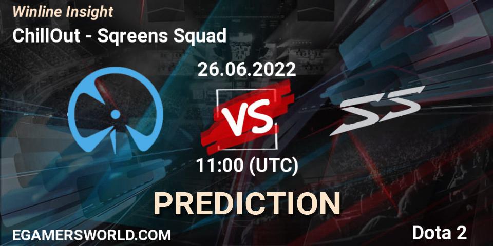 ChillOut - Sqreens Squad: ennuste. 26.06.2022 at 11:03, Dota 2, Winline Insight