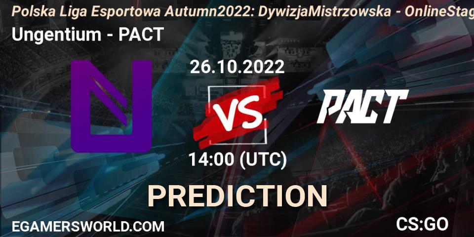 Ungentium - PACT: ennuste. 26.10.2022 at 14:00, Counter-Strike (CS2), Polska Liga Esportowa Autumn 2022: Dywizja Mistrzowska - Online Stage